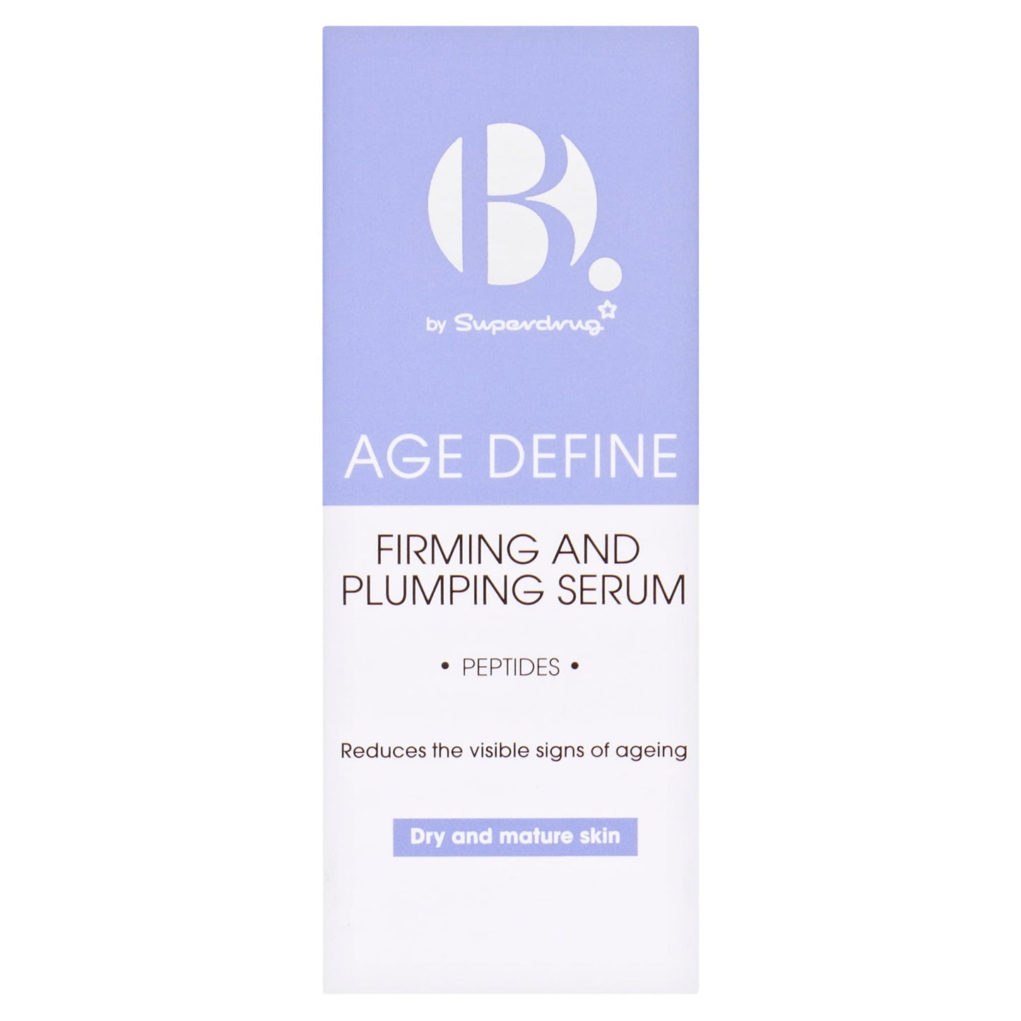 Superdrug B. Firming and Plumping Serum