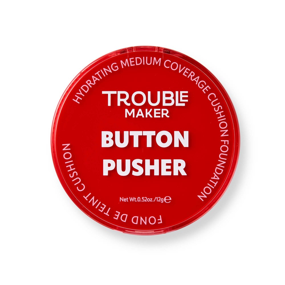 Trouble Maker Button Pusher Cushion Foundation
