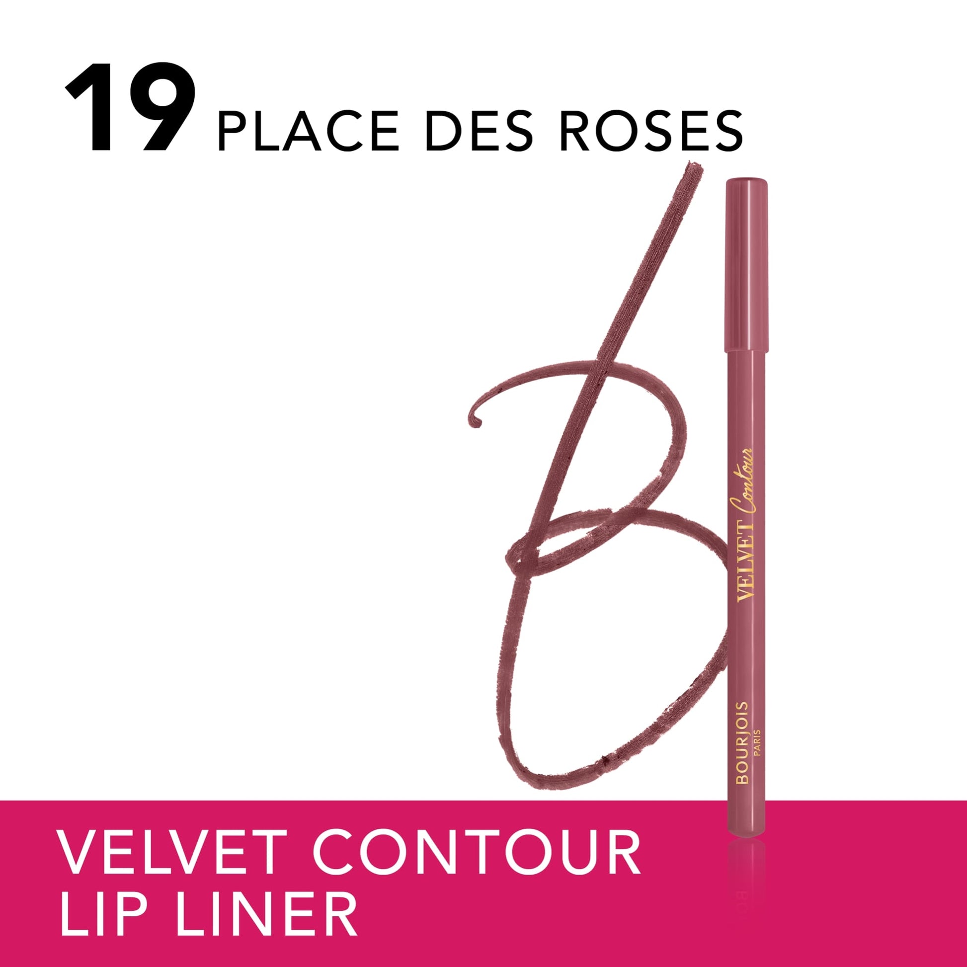 Bourjois Levres Contour Edition Lipliner 1.14g 19 Place des Roses|4g